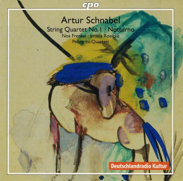 Artur Schnabel - Notturno - cpo / Deutschlandradio Kultur Artur Schnabel - Notturno - cpo / Deutschlandradio Kultur
